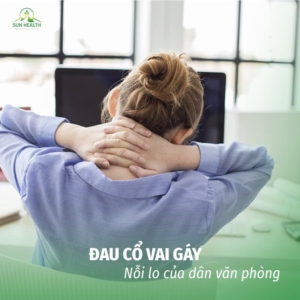 đau cổ vai gáy nỗi lo của dân văn phòng