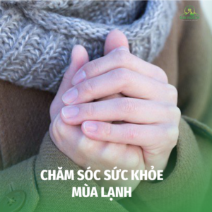 Chăm sóc sức khỏe mùa lạnh